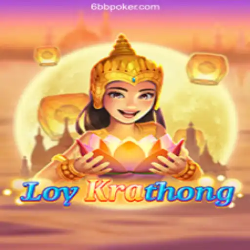 Exploring the Allure of LoyKrathong and 6bb.com Cassino Online